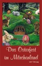 Das Osterfest im Märchenland