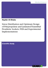 Stress Distribution and Optimum Design of Polypropylene and Laminated Transtibial Prosthetic Sockets. FEM and Experimental Implementations