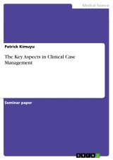The Key Aspects in Clinical Case Management