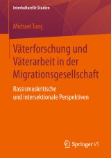 Väterforschung und Väterarbeit in der Migrationsgesellschaft