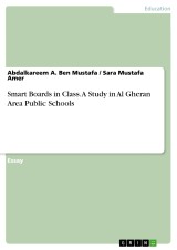 Smart Boards in Class. A Study in Al Gheran Area Public Schools