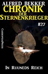 In Ruuneds Reich - Chronik der Sternenkrieger #27