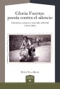 Gloria Fuertes  Poesía contra el silencio : literatura, censura y mercado editorial (1954-1962)