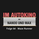 Im Autokino, Folge 64: Maze Runner