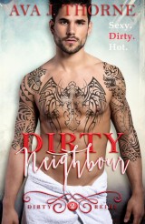 Dirty Neighbour - Taylor & Zoey (Dirty Reihe - Band 2)