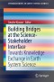 Building Bridges at the Science-Stakeholder Interface