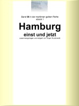 Hamburg einst und jetzt
