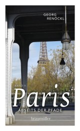 Paris abseits der Pfade Band II