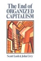 The End of Organized Capitalism