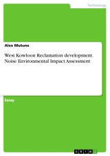 West Kowloon Reclamation development. Noise Environmental Impact Assessment