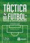 Táctica del fútbol: teoría y entrenamiento