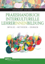 Praxishandbuch Interkulturelle LehrerInnenbildung