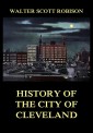 History of the City of Cleveland