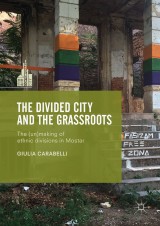 The Divided City and the Grassroots