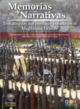 Memorias y Narrativas: Tres décadas de conflicto armado en el Magdalena Grande