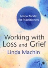 Working with Loss and Grief