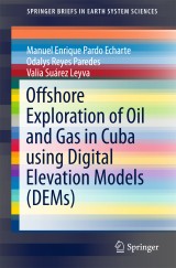 Offshore Exploration of Oil and Gas in Cuba using Digital Elevation Models (DEMs)