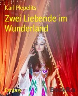 Zwei Liebende im Wunderland