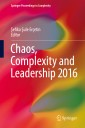 Chaos, Complexity and Leadership 2016