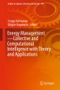 Energy Management-Collective and Computational Intelligence with Theory and Applications