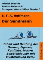 Der Sandmann - Lektürehilfe und Interpretationshilfe. Interpretationen und Vorbereitungen für den Deutschunterricht.