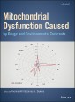 Mitochondrial Dysfunction Caused by Drugs and Environmental Toxicants