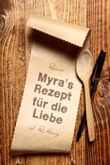 Myra's Rezept für die Liebe