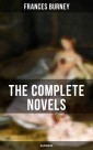 The Complete Novels of Fanny Burney (Illustrated)
