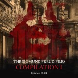 Episodes 01-04: Audio Movies - The Sigmund Freud Files, Compilation I
