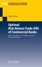 Optimal Risk-Return Trade-Offs of Commercial Banks