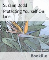 Protecting Yourself On Line