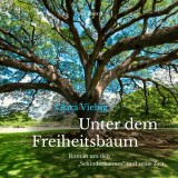Unter dem Freiheitsbaum - Roman um den 