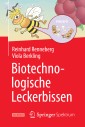 Biotechnologische Leckerbissen