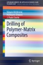 Drilling of Polymer-Matrix Composites