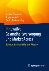 Innovative Gesundheitsversorgung und Market Access