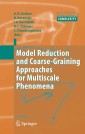 Model Reduction and Coarse-Graining Approaches for Multiscale Phenomena
