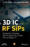 3D IC and RF SiPs: Advanced Stacking and Planar Solutions for 5G Mobility