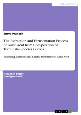 The Extraction and Fermentation Process of Gallic Acid from Composition of Terminalia Species Leaves