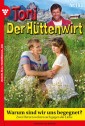 Toni der Hüttenwirt 193 - Heimatroman