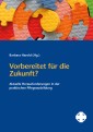 Vorbereitet für die Zukunft?