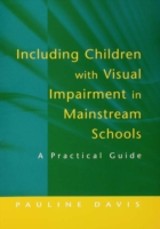 Including Children with Visual Impairment in Mainstream Schools