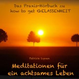 how to get Gelassenheit: Das Praxis-Hörbuch