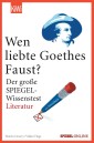 Wen liebte Goethes "Faust"?