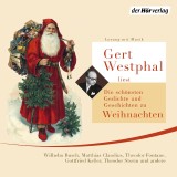 Gert Westphal liest: Die schönsten Gedichte und Geschichten zu Weihnachten