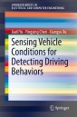 Sensing Vehicle Conditions for Detecting Driving Behaviors