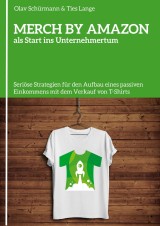 MERCH BY AMAZON als Start ins Unternehmertum