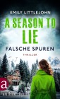 A Season to Lie - Falsche Spuren