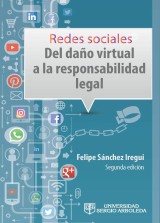 Redes sociales: del daño virtual a la responsabilidad legal