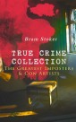 TRUE CRIME COLLECTION - The Greatest Imposters & Con Artists