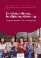 Emotionalisierung im digitalen Marketing
